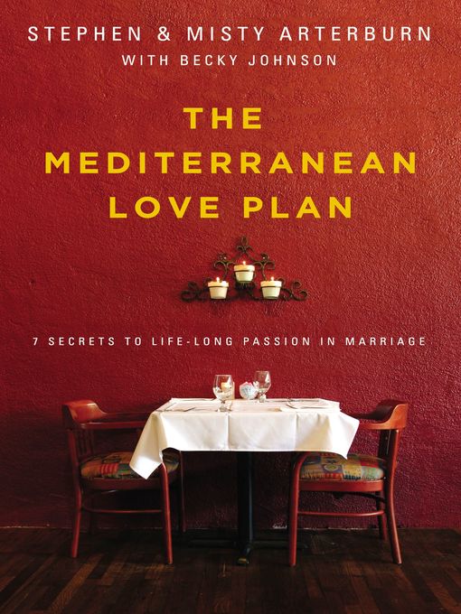 Title details for The Mediterranean Love Plan by Stephen Arterburn - Available
